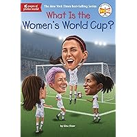 What Is the Women's World Cup? (What Was?) What Is the Women's World Cup? (What Was?) Paperback Kindle Audible Audiobook Hardcover