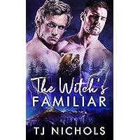 The Witch's Familiar: mm fated mates paranormal romance (Familiar Mates Book 1) The Witch's Familiar: mm fated mates paranormal romance (Familiar Mates Book 1) Kindle Audible Audiobook Paperback