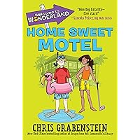 Welcome to Wonderland #1: Home Sweet Motel Welcome to Wonderland #1: Home Sweet Motel Paperback Kindle Audible Audiobook Hardcover Audio CD