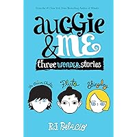 Auggie & Me: Three Wonder Stories Auggie & Me: Three Wonder Stories Hardcover Audible Audiobook Kindle Paperback Audio CD