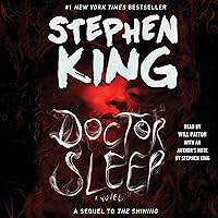 Doctor Sleep: A Novel Doctor Sleep: A Novel Audible Audiobook Kindle Hardcover Paperback Mass Market Paperback MP3 CD