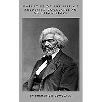 Frederick Douglass, an American Slave (Annotated)wd Frederick Douglass, an American Slave (Annotated)wd Kindle