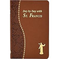 Day by Day with St. Francis Day by Day with St. Francis Imitation Leather