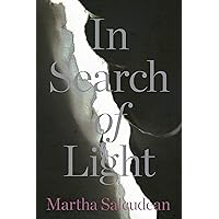 In Search of Light (Holocaust Survivor Memoirs Book 59) In Search of Light (Holocaust Survivor Memoirs Book 59) Kindle Paperback