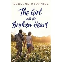 The Girl with the Broken Heart The Girl with the Broken Heart Hardcover Kindle