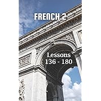 French 2, Vol. IV: Lessons 136 - 180 (Prodigy Books Textbook Series)