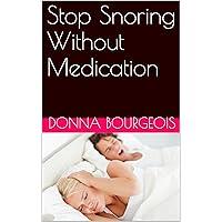 Stop Snoring Without Medication
