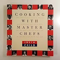 Cooking With Master Chefs Cooking With Master Chefs Hardcover Paperback Mass Market Paperback