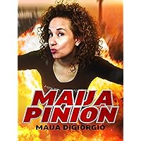 Maija DiGiorgio: Maija Pinion