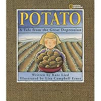 Potato: A Tale From The Great Depression Potato: A Tale From The Great Depression Paperback Hardcover