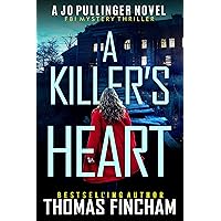 A Killer's Heart: FBI Mystery Thriller (Jo Pullinger Book 1)