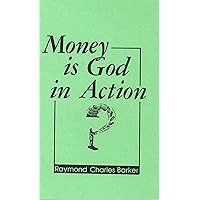 MONEY IS GOD IN ACTION MONEY IS GOD IN ACTION Pocket Book Audible Audiobook Paperback