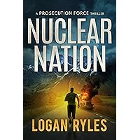 Nuclear Nation (The Prosecution Force Thrillers Book 7)