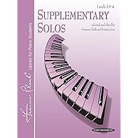 Supplementary Solos: Levels 3 & 4 (Frances Clark Library Supplement) Supplementary Solos: Levels 3 & 4 (Frances Clark Library Supplement) Paperback Kindle