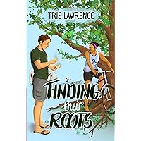 Finding Their Roots (Seven Lakes Book 1) Finding Their Roots (Seven Lakes Book 1) Kindle Paperback