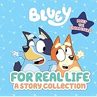 Bluey: For Real Life: A Story Collection Bluey: For Real Life: A Story Collection Hardcover