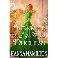 Midnight Wish of a Scarred Duchess Midnight Wish of a Scarred Duchess Kindle