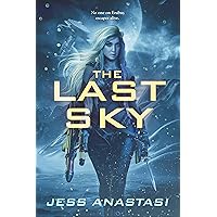 The Last Sky (Atrophy Book 1) The Last Sky (Atrophy Book 1) Kindle Audible Audiobook Paperback Audio CD