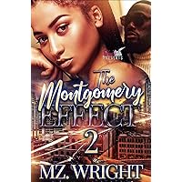 The Montgomery Effect 2 The Montgomery Effect 2 Kindle Paperback