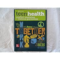 Teen Health, Conflict Resolution and Violence Prevention Teen Health, Conflict Resolution and Violence Prevention Spiral-bound Mass Market Paperback