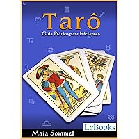 Tarô: Guia prático para iniciantes (Coleção Autoconhecimento) (Portuguese Edition)