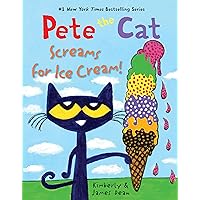 Pete the Cat Screams for Ice Cream! Pete the Cat Screams for Ice Cream! Hardcover Kindle Audible Audiobook