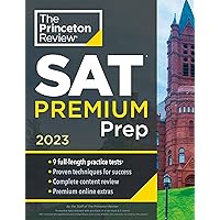 Princeton Review SAT Premium Prep, 2023: 9 Practice Tests + Review & Techniques + Online Tools (College Test Preparation) Princeton Review SAT Premium Prep, 2023: 9 Practice Tests + Review & Techniques + Online Tools (College Test Preparation) Paperback Kindle Spiral-bound