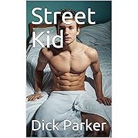 Street Kid Street Kid Kindle Paperback