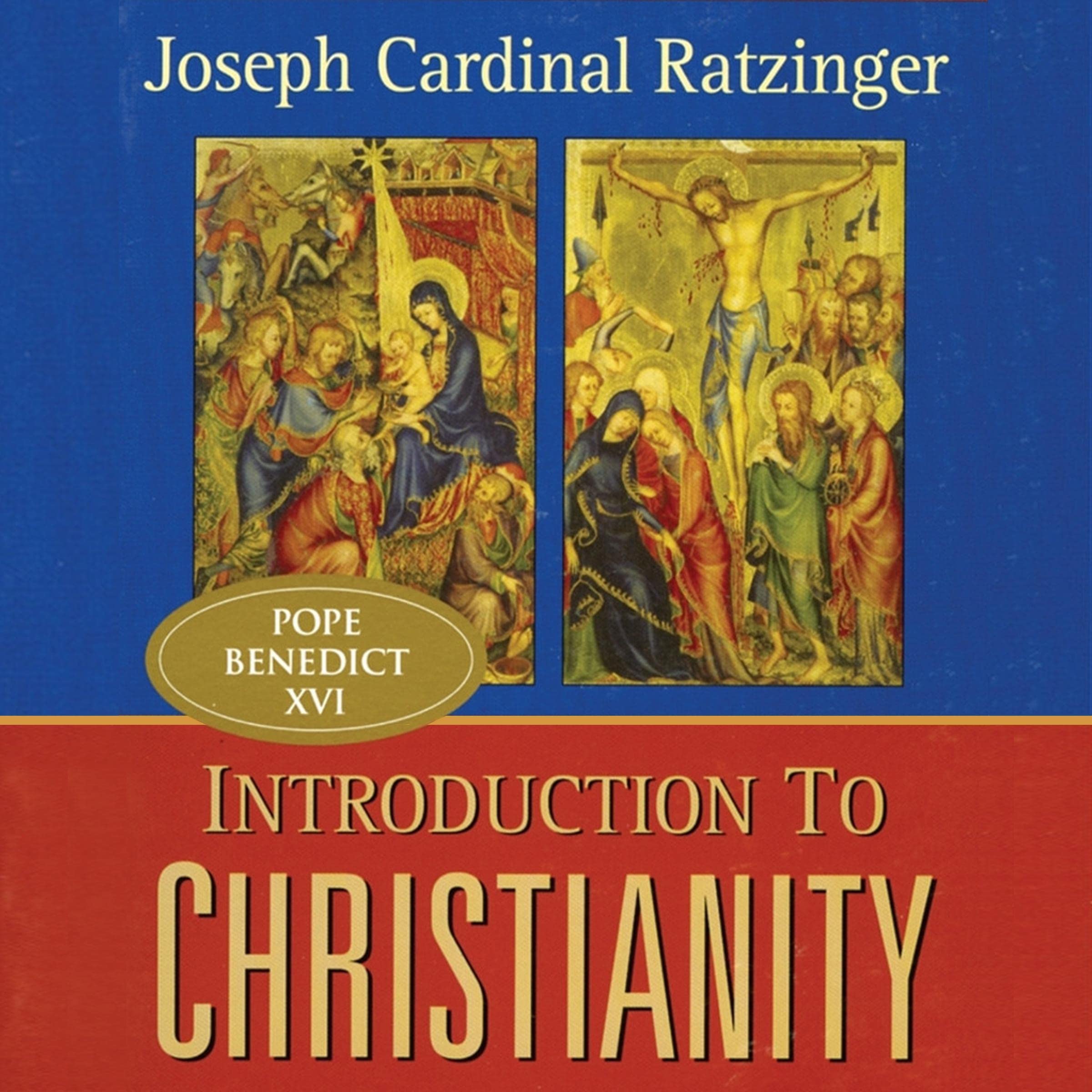 Introduction To Christianity (2nd Edition)