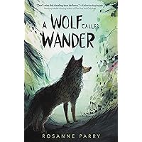 A Wolf Called Wander (A Voice of the Wilderness Novel) A Wolf Called Wander (A Voice of the Wilderness Novel) Paperback Audible Audiobook Kindle Hardcover Audio CD