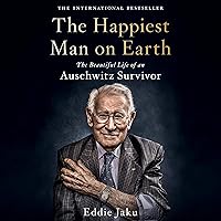 The Happiest Man on Earth The Happiest Man on Earth Paperback Audible Audiobook Kindle Hardcover Audio CD