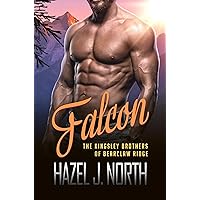 Falcon (The Kingsley Brothers of Bearclaw Ridge Book 1) Falcon (The Kingsley Brothers of Bearclaw Ridge Book 1) Kindle