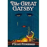 The Great Gatsby: (Original Classic Edition) The Great Gatsby: (Original Classic Edition) Kindle Paperback