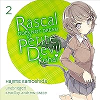 Rascal Does Not Dream of Petite Devil Kohai Rascal Does Not Dream of Petite Devil Kohai Audible Audiobook Paperback Kindle