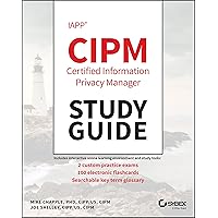 IAPP CIPM Certified Information Privacy Manager Guide IAPP CIPM Certified Information Privacy Manager Guide Paperback Kindle