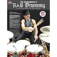 The Commandments of R&B Drumming: A Comprehensive Guide to Soul, Funk & Hip Hop, Book & Online Audio The Commandments of R&B Drumming: A Comprehensive Guide to Soul, Funk & Hip Hop, Book & Online Audio Paperback Sheet music