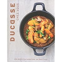 Ducasse chez vous (French Edition) Ducasse chez vous (French Edition) Kindle Hardcover Paperback
