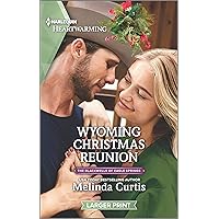 Wyoming Christmas Reunion: A Clean Romance (The Blackwells of Eagle Springs Book 5) Wyoming Christmas Reunion: A Clean Romance (The Blackwells of Eagle Springs Book 5) Kindle Mass Market Paperback