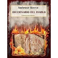 Diccionario del Diablo (Spanish Edition) Diccionario del Diablo (Spanish Edition) Kindle Paperback Hardcover Rag Book