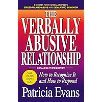 The Verbally Abusive Relationship, Expanded Third Edition: How to recognize it and how to respond The Verbally Abusive Relationship, Expanded Third Edition: How to recognize it and how to respond Paperback Audible Audiobook Kindle Spiral-bound Audio CD