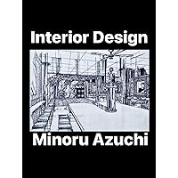 Azuchi Minoru Air Studio Group Works twenty four: Architectural InteriorDesign SpaceDesign Drawing Art Fashion designer It Minoru Azuchi Collection (Japanese Edition)