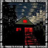 Where To Find Me [Explicit] Where To Find Me [Explicit] MP3 Music