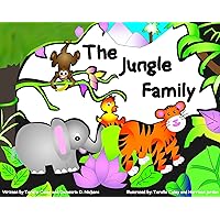 The Jungle Family (The Jungle Family Series Book 1) The Jungle Family (The Jungle Family Series Book 1) Kindle Audible Audiobook