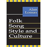 Folk Song Style and Culture Folk Song Style and Culture eTextbook Hardcover Paperback