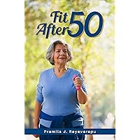 Fit After 50 Fit After 50 Kindle Hardcover Paperback