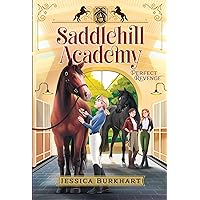 Perfect Revenge (4) (Saddlehill Academy) Perfect Revenge (4) (Saddlehill Academy) Paperback Kindle Hardcover