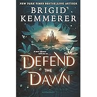 Defend the Dawn (Defy the Night, 2) Defend the Dawn (Defy the Night, 2) Hardcover Kindle Audible Audiobook Paperback