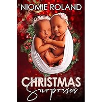 Christmas Surprises (To Have & To Hold) Christmas Surprises (To Have & To Hold) Kindle