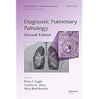 Diagnostic Pulmonary Pathology (Lung Biology in Health and Disease Book 226) Diagnostic Pulmonary Pathology (Lung Biology in Health and Disease Book 226) Kindle Hardcover Paperback