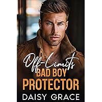 Off-Limits Bad Boy Protector: Enemies To Lovers Romantic Suspense Off-Limits Bad Boy Protector: Enemies To Lovers Romantic Suspense Kindle Hardcover Paperback